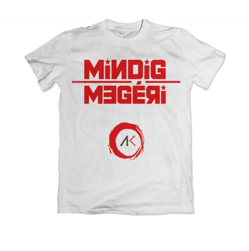 AK Mindig megéri póló - XL