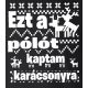 Zsozéatya - "Ezt a pólót kaptam Karácsonyra" - Fehér, XXL